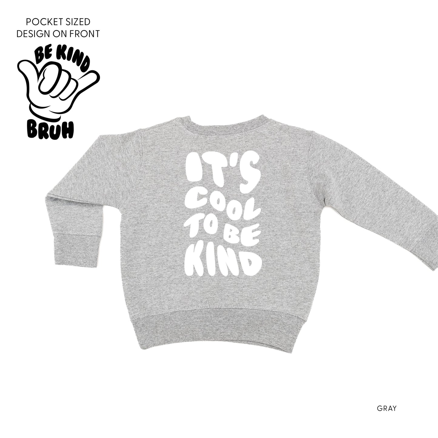 Be Kind Bruh - It's Cool to Be Kind (pf & b) - Child Sweater