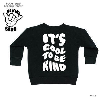 Be Kind Bruh - It's Cool to Be Kind (pf & b) - Child Sweater
