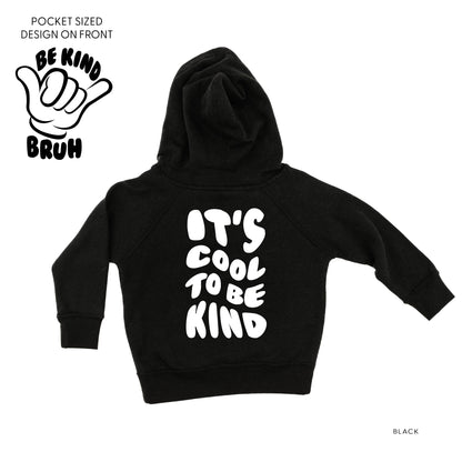 Be Kind Bruh - It's Cool to Be Kind (pf & b) - Child HOODIE