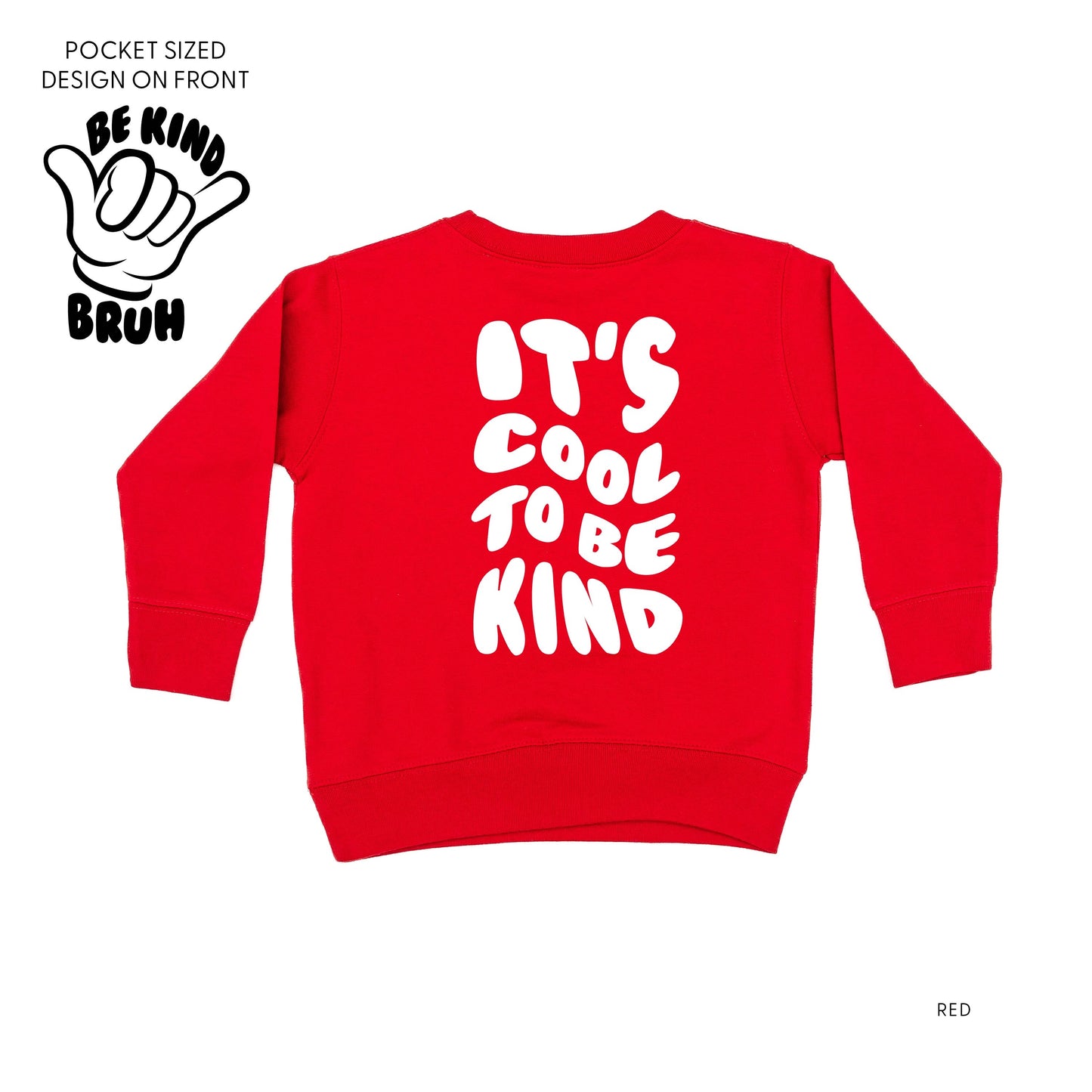 Be Kind Bruh - It's Cool to Be Kind (pf & b) - Child Sweater