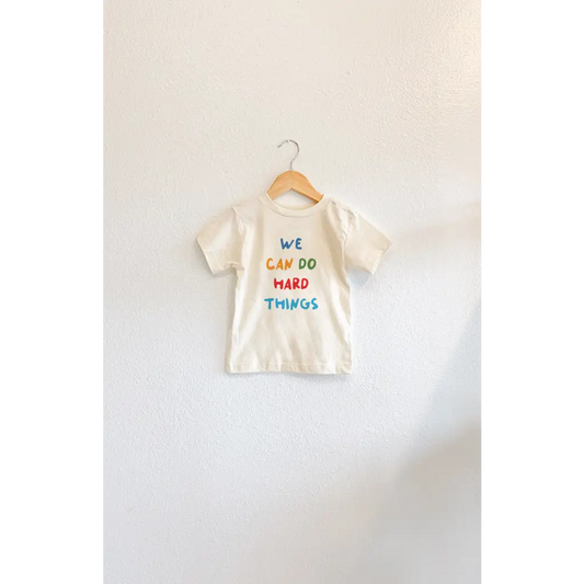 We Can Do Hard Things Kids Graphic T-Shirt